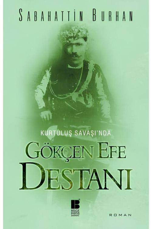 Bilge Kültür Sanat Gökçen Efe Destanı