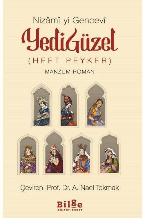Bilge Kültür Sanat Yedi Güzel (Heft Peyker) / Nizami-Yi Gencevî