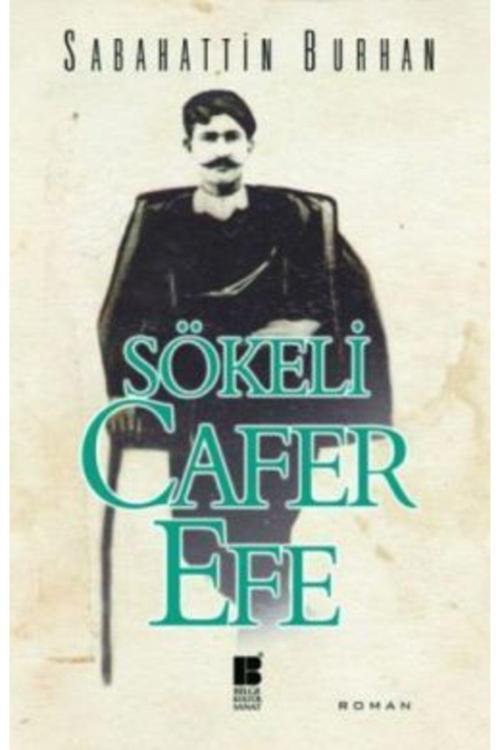 Bilge Kültür Sanat Sökeli Cafer Efe