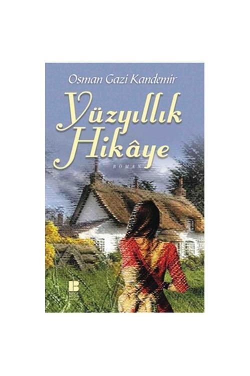 Bilge Kültür Sanat Yüzyıllık Hikaye - - Osman Gazi Kandemir Kitabı