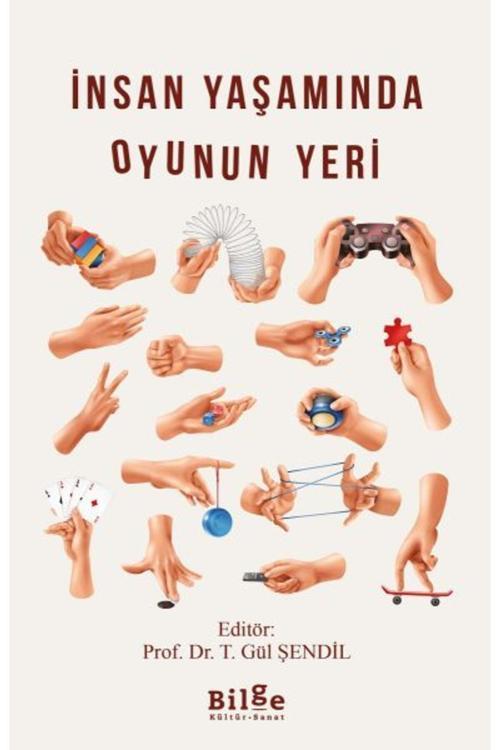 Bilge Kültür Sanat Yayınları İnsan Yaşamında Oyunun Yeri