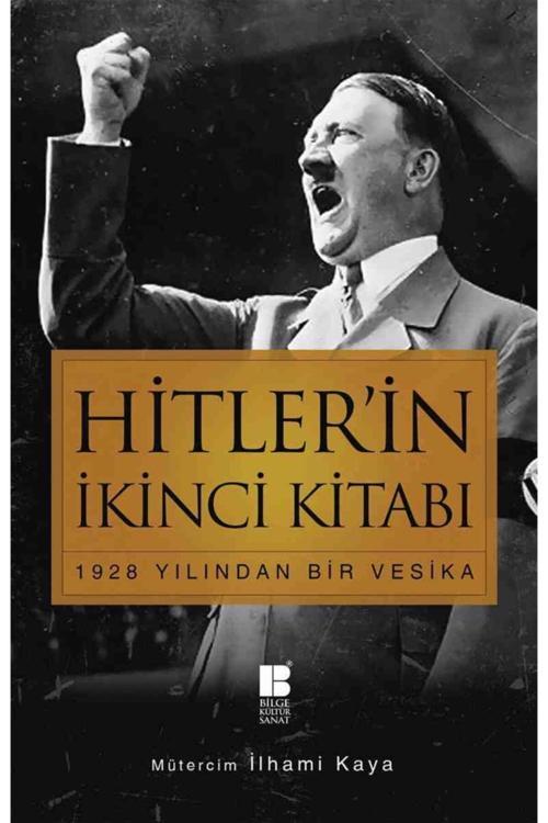 Bilge Kültür Sanat Hitler’İn Ikinci Kitabı - Adolf Hitler 9786059241632