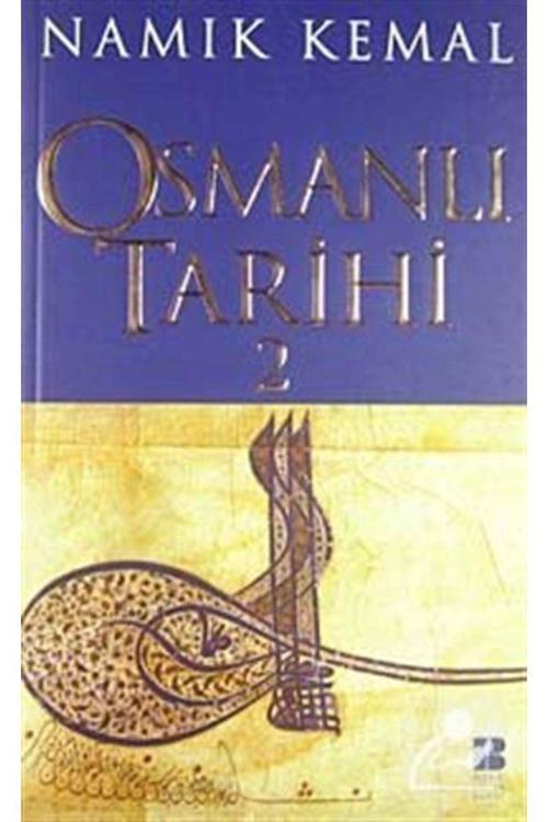 Bilge Kültür Sanat Osmanlı Tarihi 2 / Namık Kemal