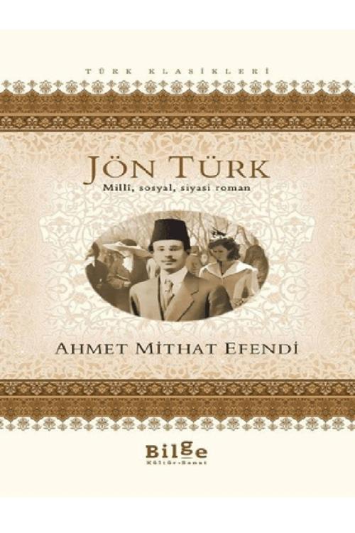 Bilge Kültür Sanat Jön Türk / Ahmet Mithat /9786057931122