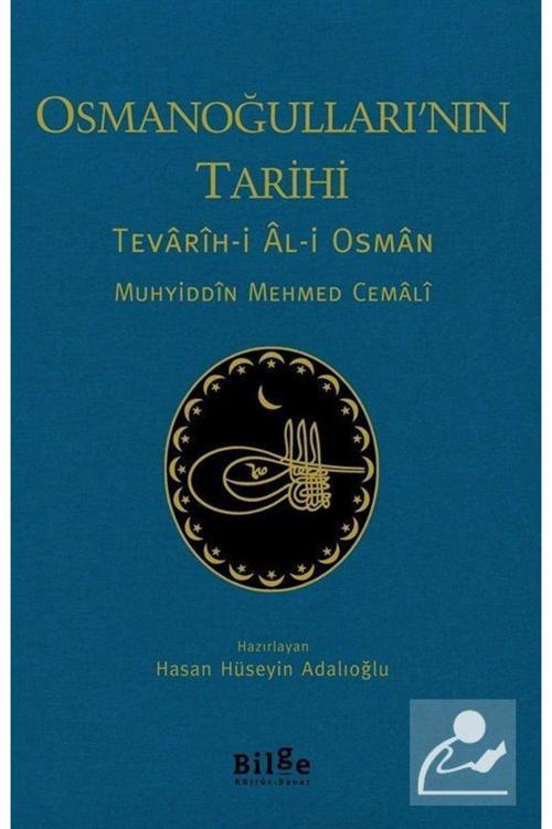 Bilge Kültür Sanat Osmanoğulları'Nın Tarihi & Tevarîh-İ Âl-İ Osman