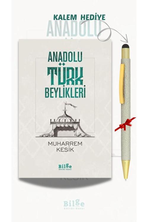 Bilge Kültür Sanat Anadolu Türk Beylikleri