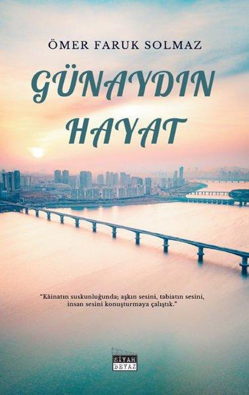 Siyah Beyaz Günaydın Hayat