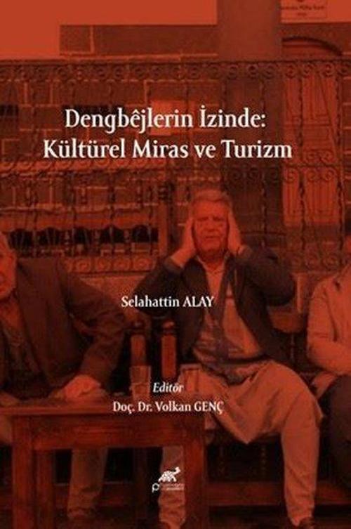 Dengbejlerin İzinde: Kültürel Miras ve Turizm