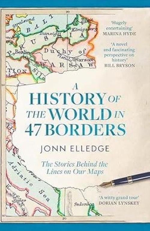 A History of the World in 47 Borders