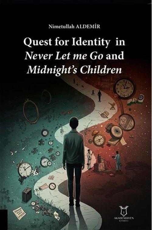 Quest for Identity in Never Let me Go and Midnight's Children