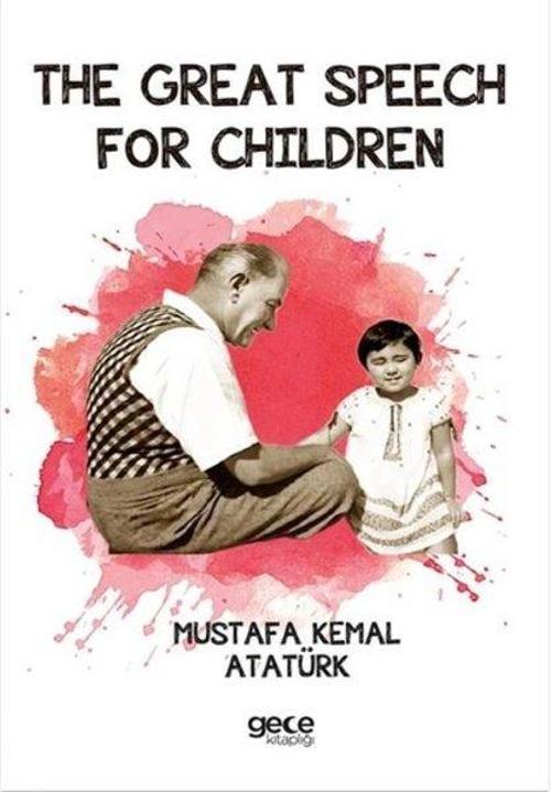 The Great Speech For Children - Nutuk İngilizce