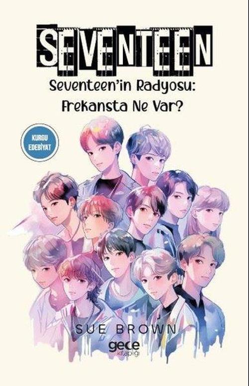 Seventeen - Seventeen'in Radyosu: Frekansta Ne Var?