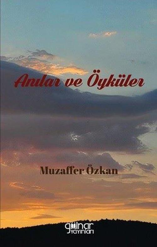 Anılar ve Öyküler