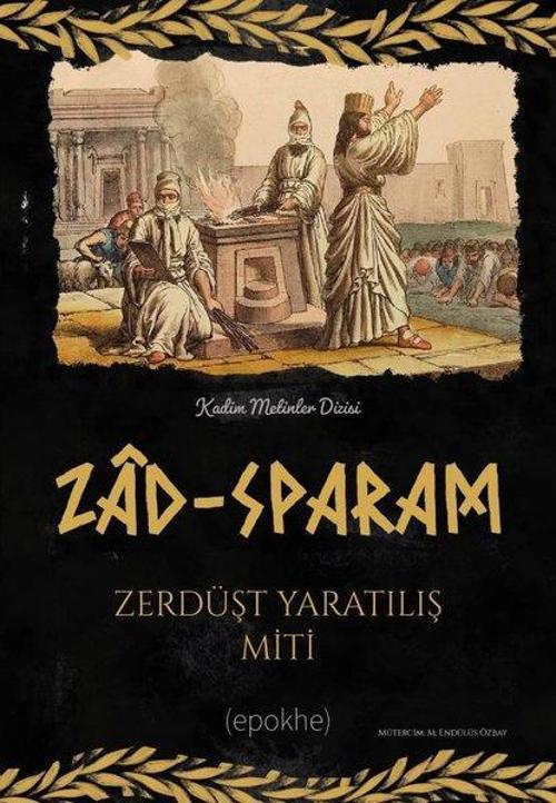 Zad-Sparam: Zerdüşt Yaratılış Miti
