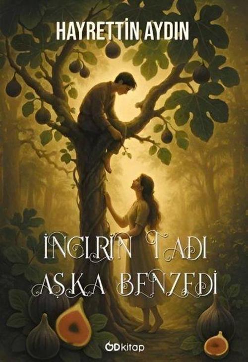 İncirin Tadı Aşka Benzedi