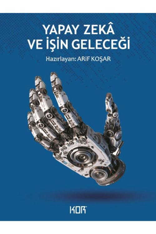 Kor Kitap Yapay Zek Ve İşin Geleceği