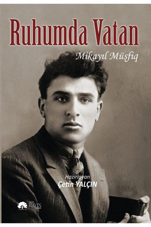 Yeşil Kayın Yayınları Ruhumda Vatan – Mikayıl Müşfiq