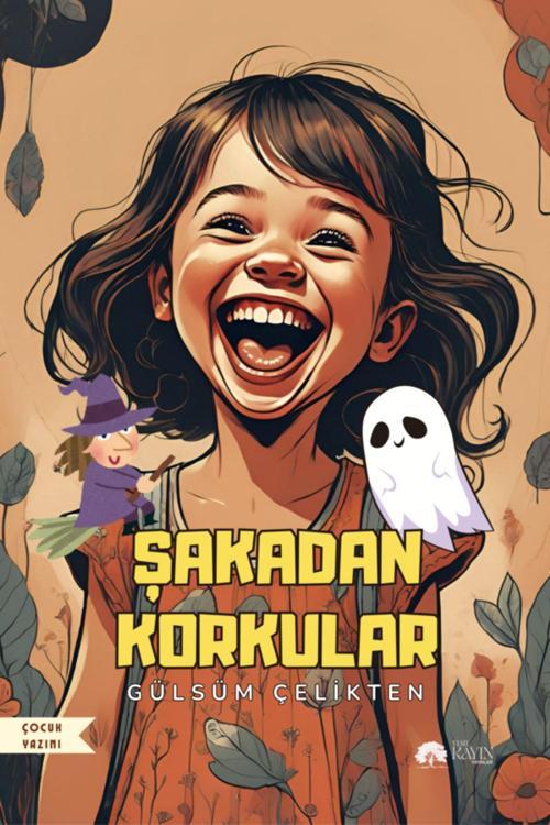 Yeşil Kayın Yayınları Şakadan Korkular - Gülsüm Çelikten