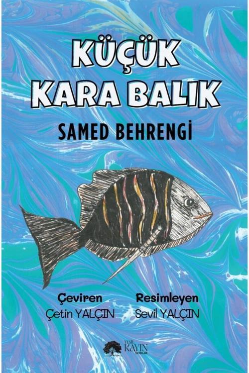 Yeşil Kayın Yayınları Samed Behrengi-Küçük Kara Balık