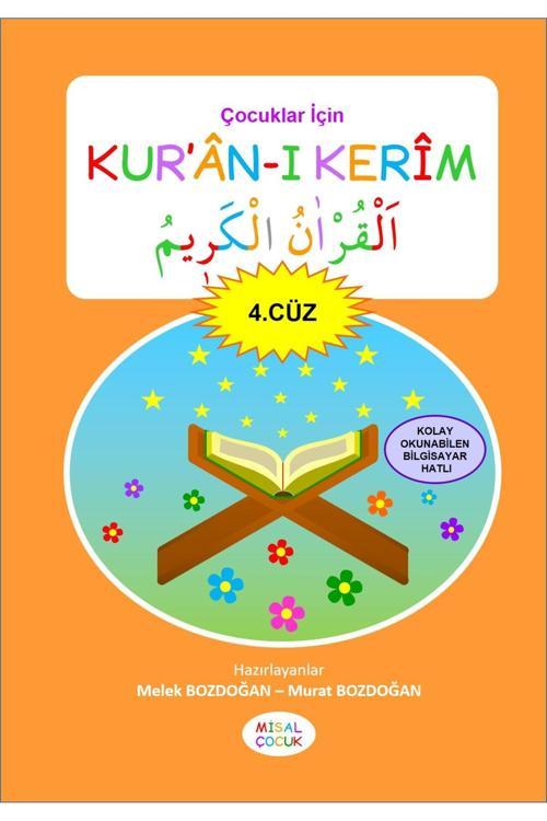 Çocuklar İçin Kur'an-ı Kerim (4. Cüz) - Melek Bozdoğan - Murat Bozdoğan