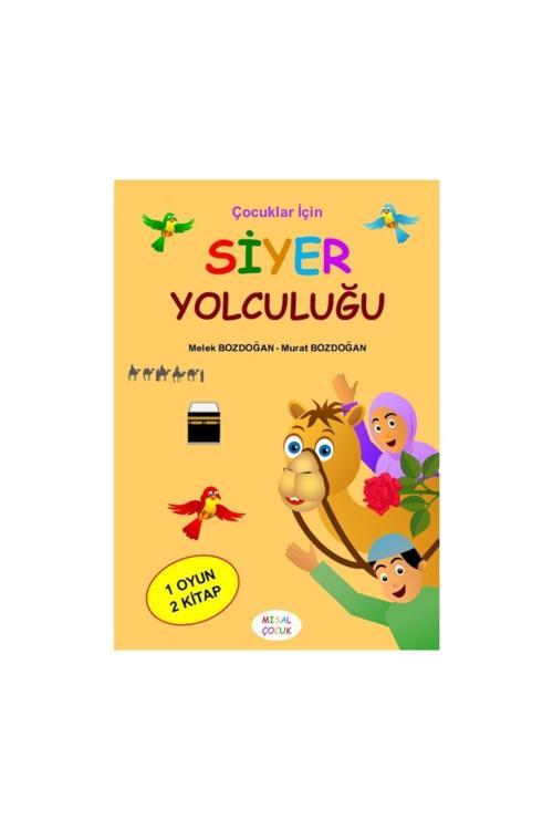 Çocuklar Için Siyer Yolculuğu - Melek Bozdoğan - Murat Bozdoğan