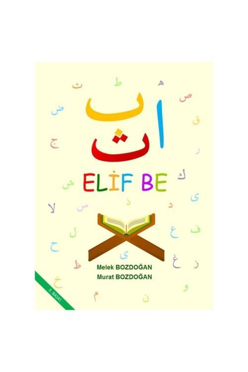 Elif Be - Melek Bozdoğan - Murat Bozdoğan