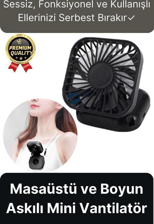 Çok Fonksiyonlu Taşınabilir Sessiz Serinletici Şarjlı Fan Masaüstü Ve Boyun Askılı Mini Vantilatör