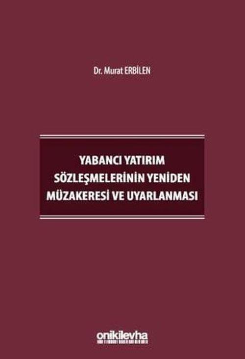 Yabancı Yatırım Sözleşmelerinin Yeniden Müzakeresi ve Uyarlanması