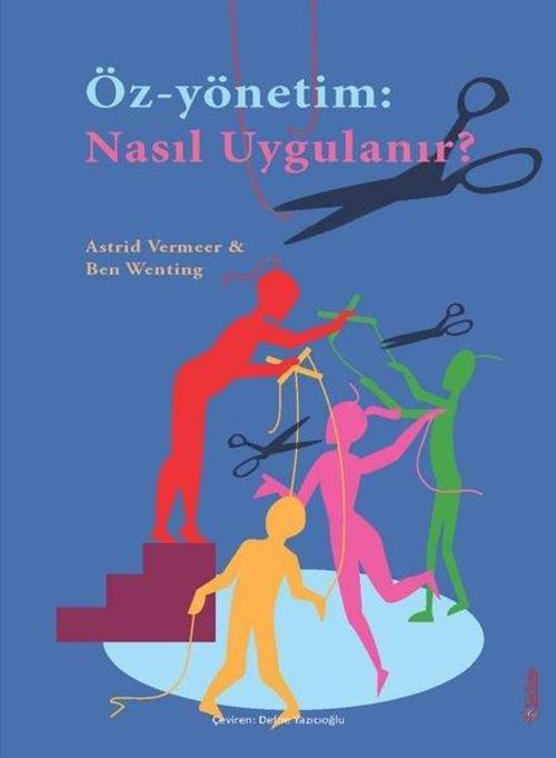Öz - Yönetim: Nasıl Uygulanır?