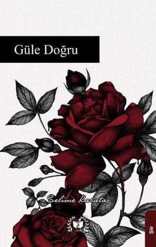 Ateş Yayınları Güle Doğru