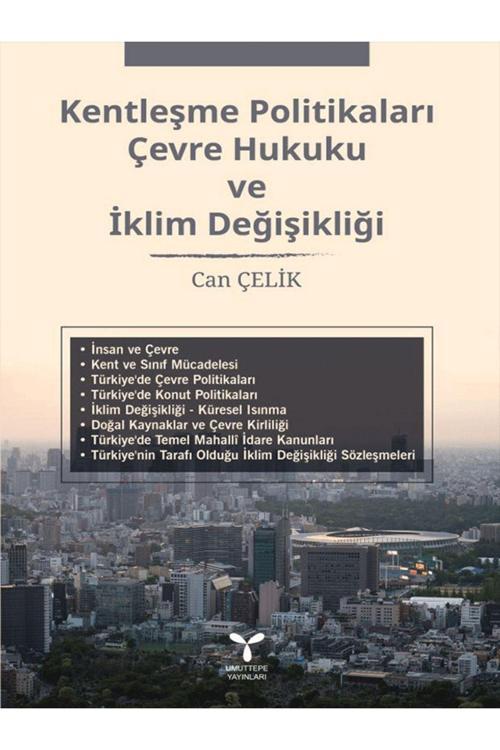 Umuttepe Yayınları Kentleşme Politikaları,Çevre Hukuku Ve Iklim Değişikliği