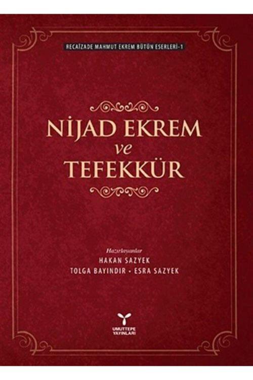 Umuttepe Yayınları Nijad Ekrem Ve Tefekkür / Recaizade Mahmut Ekrem Bütün Eserleri -1