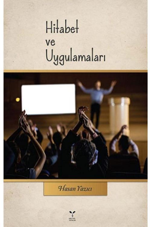 Umuttepe Yayınları Hitabet Ve Uygulamaları - - Hasan Yazıcı Kitabı