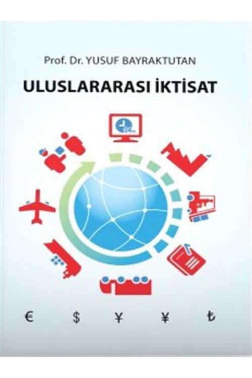 Umuttepe Yayınları Uluslararası Iktisat - Prof. Dr. Yusuf Bayraktutan