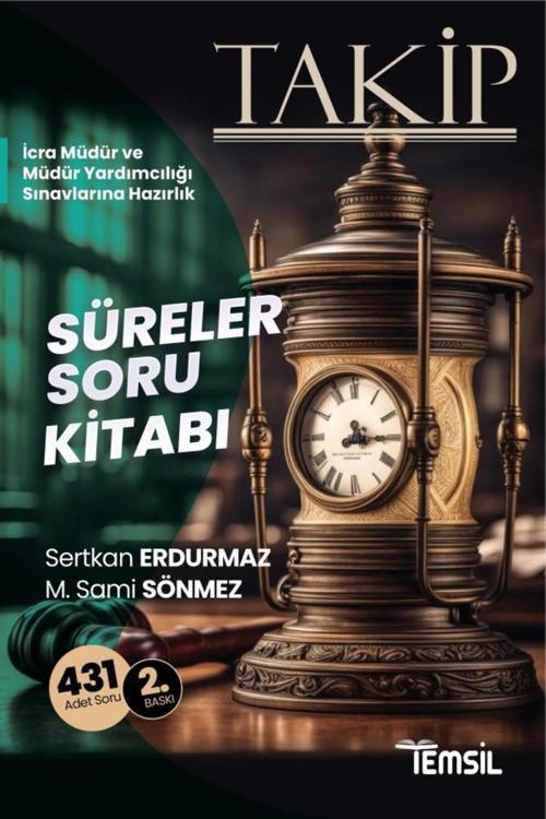 Temsil Kitap Takip Süreler Soru Kitabı( İcra Müdür Ve Müdür Yardımcılığı Sınavlarına Hazırlık )