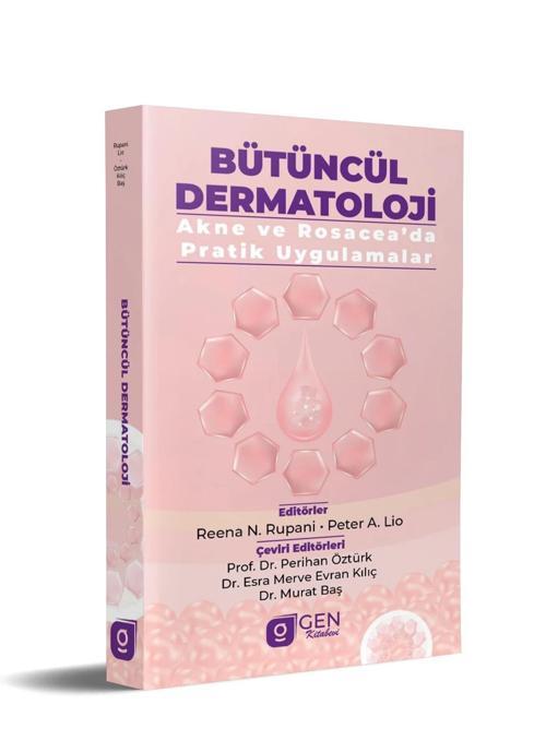 Bütüncül Dermatoloji Akne Ve Rosacea'da Pratik Uygulamalar