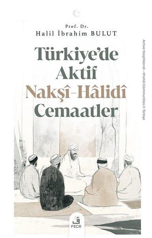 Turkiye'de Aktif Nakşi-Halidi Cemaatler