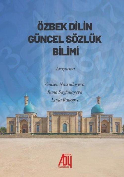Özbek Dilin Güncel Sözlük Bilimi