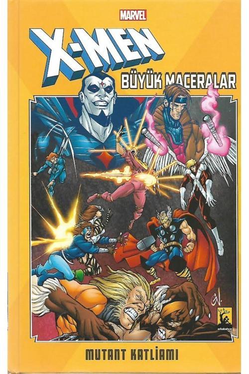 Arka Bahçe Yayıncılık X-Men Büyük Maceralar Mutant Katliamı -- Sert Kapak