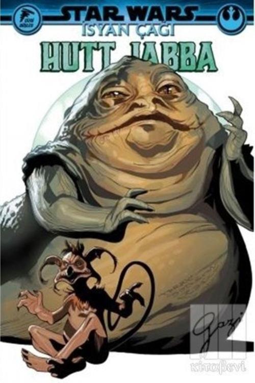 Çizgi Düşler Yayınevi Star Wars - Isyan Çağı Hutt Jabba - Greg Pak 9786257641050
