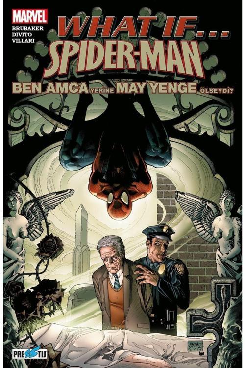 Presstij What If Spider-Man: Ben Amca Yerine May Yenge Ölseydi? (Fasikül)