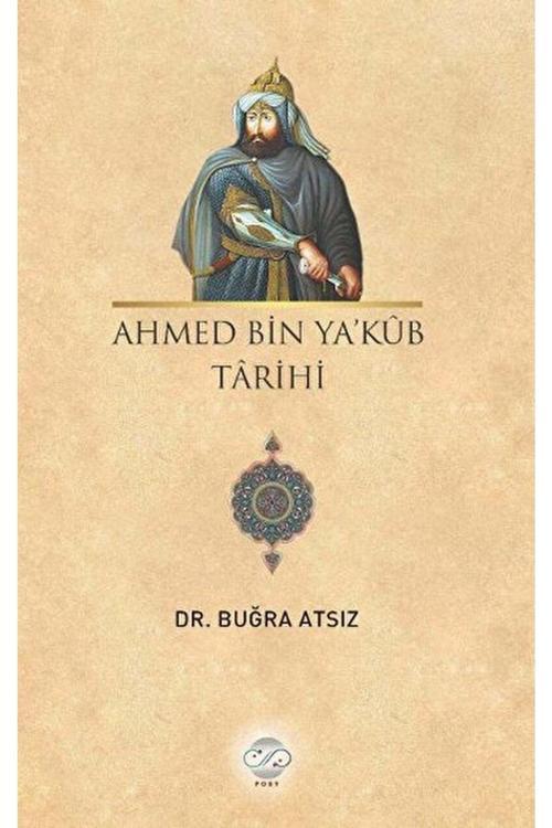 Ahmed Bin Yakub Tarihi