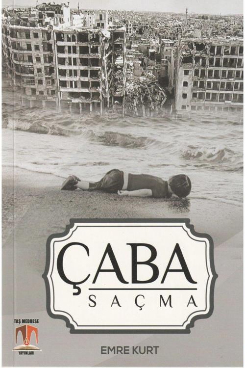 Çaba/saçma