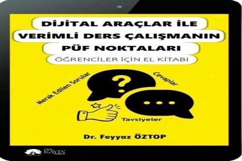 Dijital Araçlar ile Verimli Ders Çalışmanın Püf Noktaları – Feyyaz Öztop