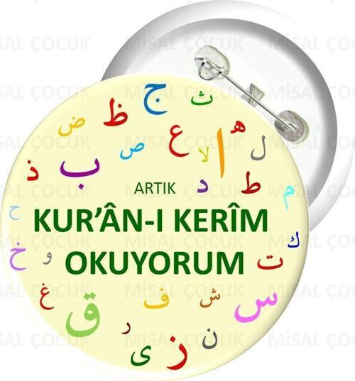 Rozet 05 - Artık Kur'An-I Kerim Okuyorum