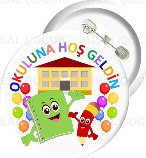 Rozet 17 - Okuluna Hoş Geldin