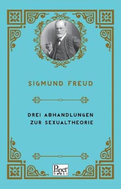 Drei Abhandlungen Zur SexualTheorie