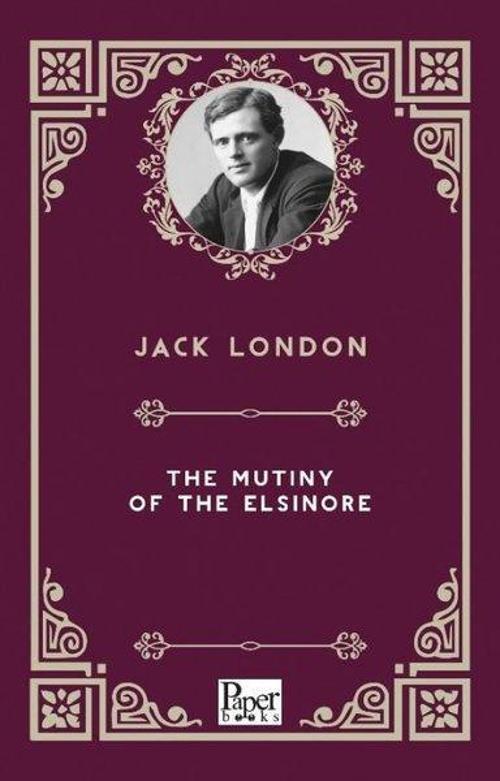 The Mutiny of The Elsinore