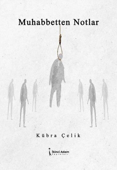 İkinci Adam Yayınları Muhabbetten Notlar