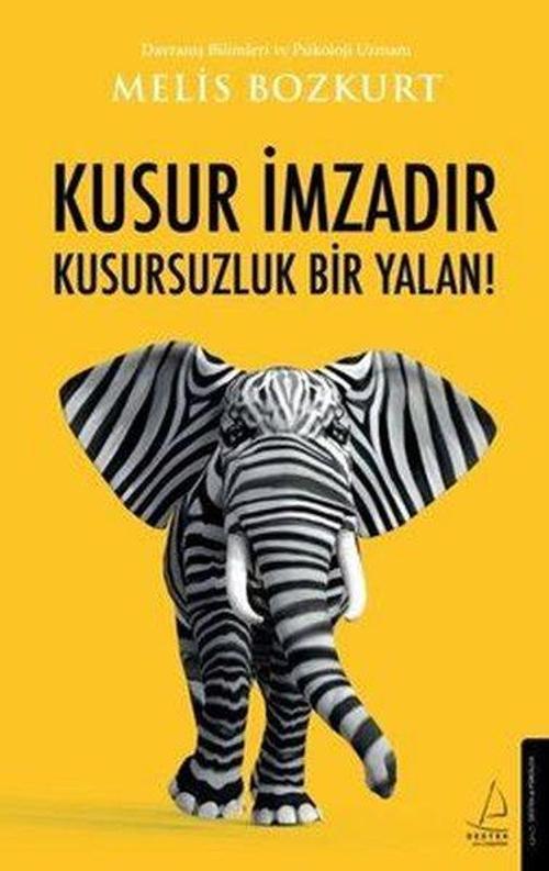 İmzalı - Kusur İmzadır Kusursuzluk Bir Yalan